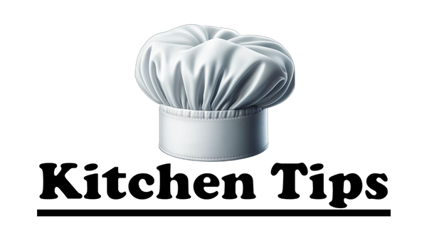 Kitchen Tips